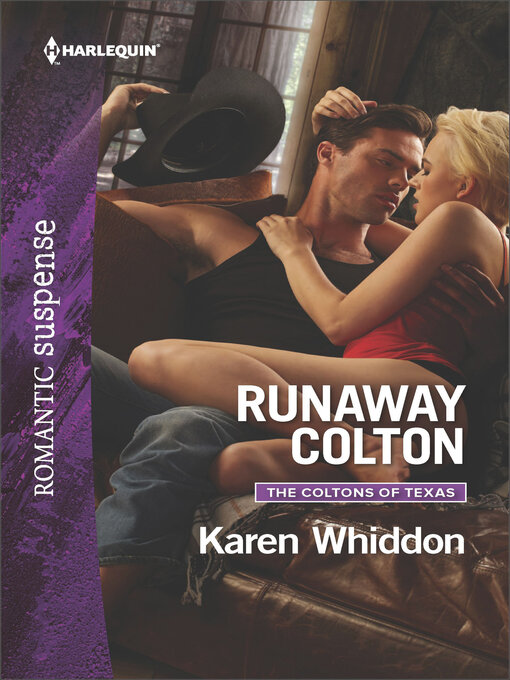 Title details for Runaway Colton by Karen Whiddon - Available